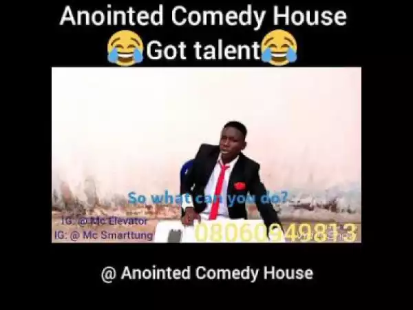 Video: Anointed Comedy – Anointed Comedy House Got Talent
